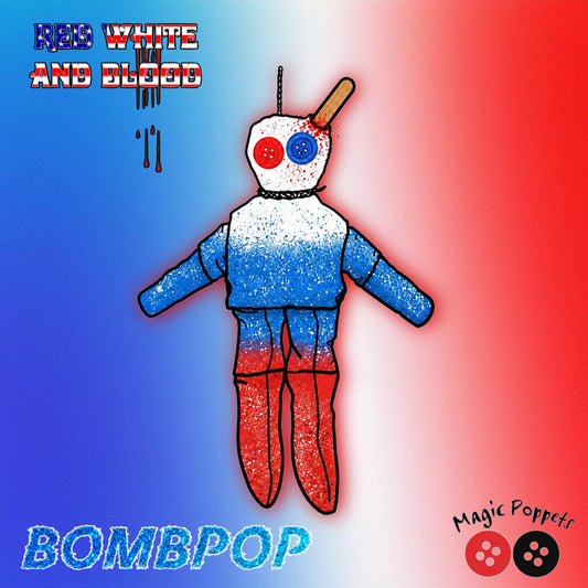 *FEATURED* Bombpop (Magic poppet)